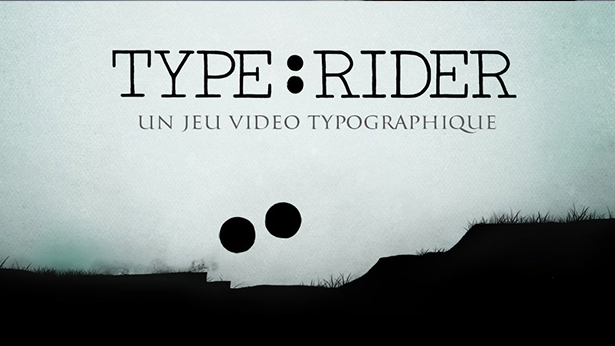 TYPE RIDER / Réalisation: Théo Le Du Fuentes 